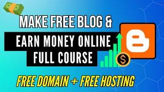 How to Make a Free Blog Website on Blogger [Earn Online - Step by Step] 