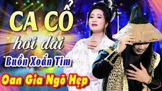 Bộ đôi Kỳ Tài Ca Cổ Hơi Dài Cổ Thạch Xuyên, Lương Hồng Huệ Ca Cổ Cải Lương Buồn Xoắn TimCa Cổ Hay