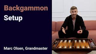 Backgammon Setup, explained by Grandmaster Marc Olsen