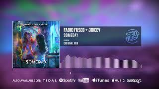 Fabio Fusco, Joicey - Someday (Official Audio)