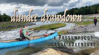 Dundee Drawdown: a Presumpscot canoe adventure