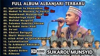 SUKAROL MUNSYID Terbaru  || Full Album Albanjari || HD-AUDIO