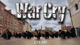 [KPOP IN PUBLIC | Poland | ONETAKE] &TEAM 'War Cry' [dance cover by Cerberus DC | Ukraine]