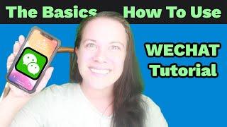 WeChat Basics | WeChat Tutorial | How to Use WeChat for Your Independent Teaching Business