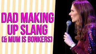 Diane Spencer: Dad making up slangwords (& Mum is bonkers)