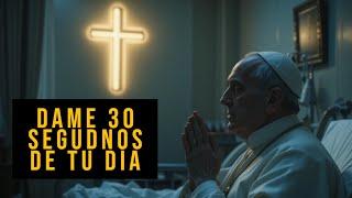 DIOS DICE: Dame 30 segundos de tu día | Oracion para ti hoy | Cancion para rezar