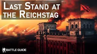 The Last Stand: The Battle of the Reichstag, Berlin 1945 (WW2 Documentary)