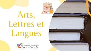 Etudier les Arts, Lettres, Langues à UT2J