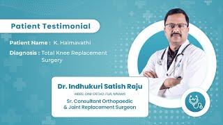 K. Haimavathi | Total Knee Replacement, treated at Apollo Hospital Vizag by Dr. I. Satish Raju