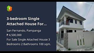 3-bedroom Single Attached House For Sale in San Fernando Pampanga