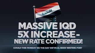 Biggest Iraqi Dinar RV This Monday? 5X Rate Increase Confirmed!   IQD News today 2025 / RV News