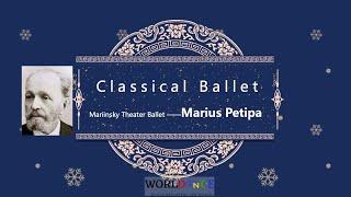 The Father of Classical Ballet-Marius Petipa