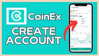 How to Create CoinEx Account 2024?