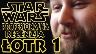 Łotr 1 - Star Wars - 100% obiektywna recenzja