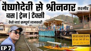 Vaishno Devi Katra To Srinagar  Bus, Train, Flight Full Information By MSVlogger EP 7