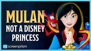 Mulan: Not a Disney Princess