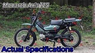 Monarch Axis125 Actual Specifications