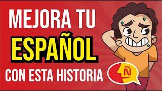  Learn Spanish with STORIES based on DAILY LIFE situations | Aprender español con historias