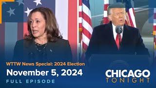 November 5, 2024 Full Episode — Chicago Tonight