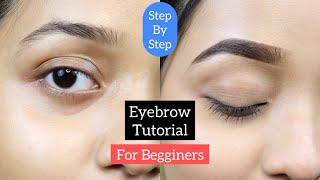 Step by step easy Eyebrow Tutorial | Easy tips & tricks for beginners | Debopriya Basak