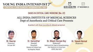 CASES IN CRITICAL CARE no (24)  Acute liver failure - Dept  Anesthesiology , Critical Care AIIMS ND