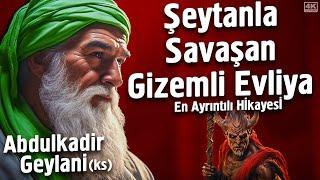 Abdulkadir Geylani'nin (ks) Gizli Sırları ve Keşfedilmemiş Ürpertici Hayatı