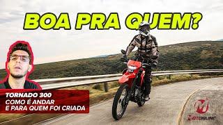 OS 3 PÚBLICOS pra quem a Tornado 300 foi feita | Como é andar na trail da Honda? Test ride nela!