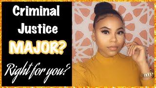 CRIMINAL JUSTICE MAJOR| MY EXPERIENCE