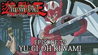 Episode 79 - YGO Kiwami