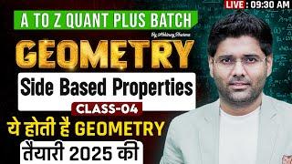 Complete Geometry Class - 04 | Side Based properties | A to Z Quant Plus Batch | Abhinay Sharma