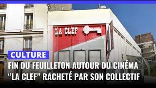 Fin du feuilleton autour du cinéma "La Clef" racheté par son collectif