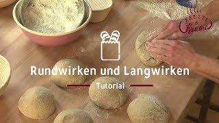 Rundwirken und Langwirken | Kruste&Krume Bäcker Basics