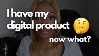 HOW TO ACTUALLY MARKET YOUR DIGITAL PRODUCTS ONLINE TO GET SALES *SECRETS REVEALED*