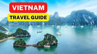 Why You SHOULD VISIT VIETNAM - The Complete Guide to the Best Things to Do!