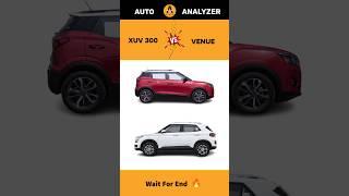 Mahindra XUV 300  Vs Hyundai Venue  | Amazing Comparison & Review  | #shorts