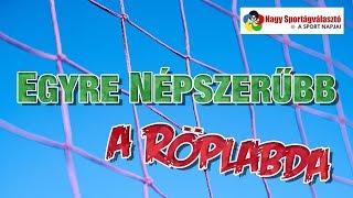 Egyre népszerűbb a röplabda