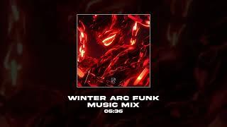 WINTER ARC FUNK MIX | MUSIC FOR GYM | 30 MINUTES BRAZILIAN FUNK/PHONK