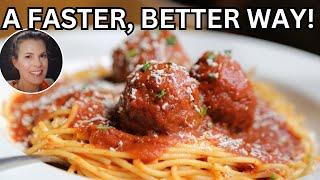 A Faster, BETTER Way to make Spaghetti & Meatballs (25 Mins!)