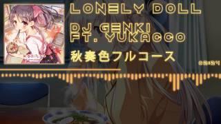 「J-Core」[DJ Genki feat. Yukacco] Lonely Doll