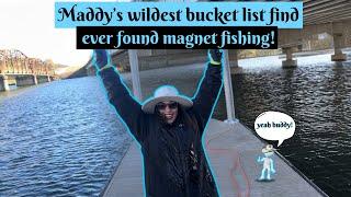 Maddy's wildest bucketlist find ever found magnet fishing!