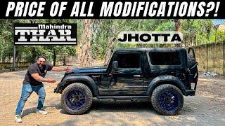 TOTAL COST OF MODIFICATIONS ON MY THAR