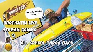 "BrothaTim's Throwback Thrills: Crazy Taxi Chaos!"