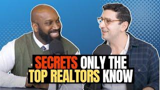 Secrets only the Top Realtors know