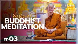 Basic Of Buddhist Meditation - Phrakhruphawanaphothikhun (Somchai Kantasilo),Dr.