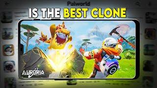 IS AURORIA THE BEST PALWORLD CLONE ON THE PLAY STORE ? | Mobile Games