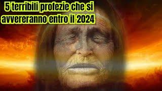 BABA VANGA, 5 TERRIBILI PREVISIONI ENTRO IL 2024