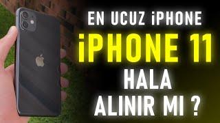 En Ucuz iPhone - iPHONE 11 HALA ALINIR MI ? (2024)