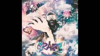 Dj Crazy - Just Like Dattt Feat: D4M Sloan