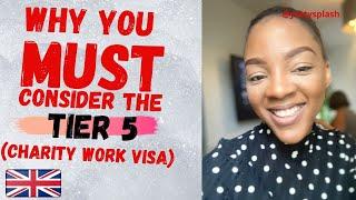 Why you must consider the UK TIER 5, CHARITY WORK VISA!!! #ukvisa #tier5