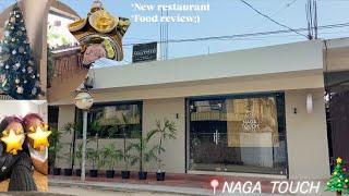 New Restaurant in Dimapur/NAGA TOUCH /(honest food review)️ #food #explore #youtube #restaurant